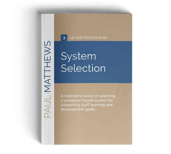 Paul Matthews Best Practice Guide 3 - System Selection